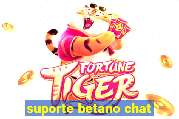 suporte betano chat